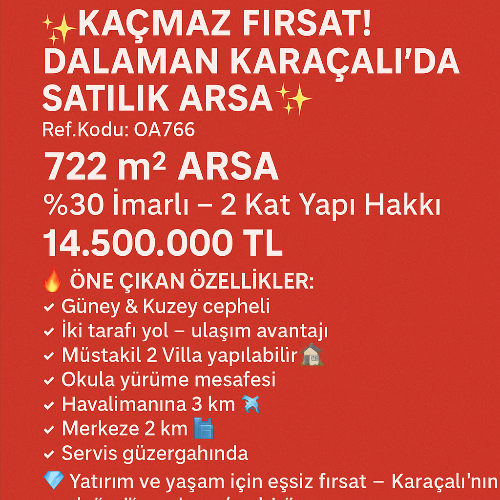 Dalaman Karaçalıda %30 İmarlı,2 Kat İmaarlı 722m² Satılık Arsa